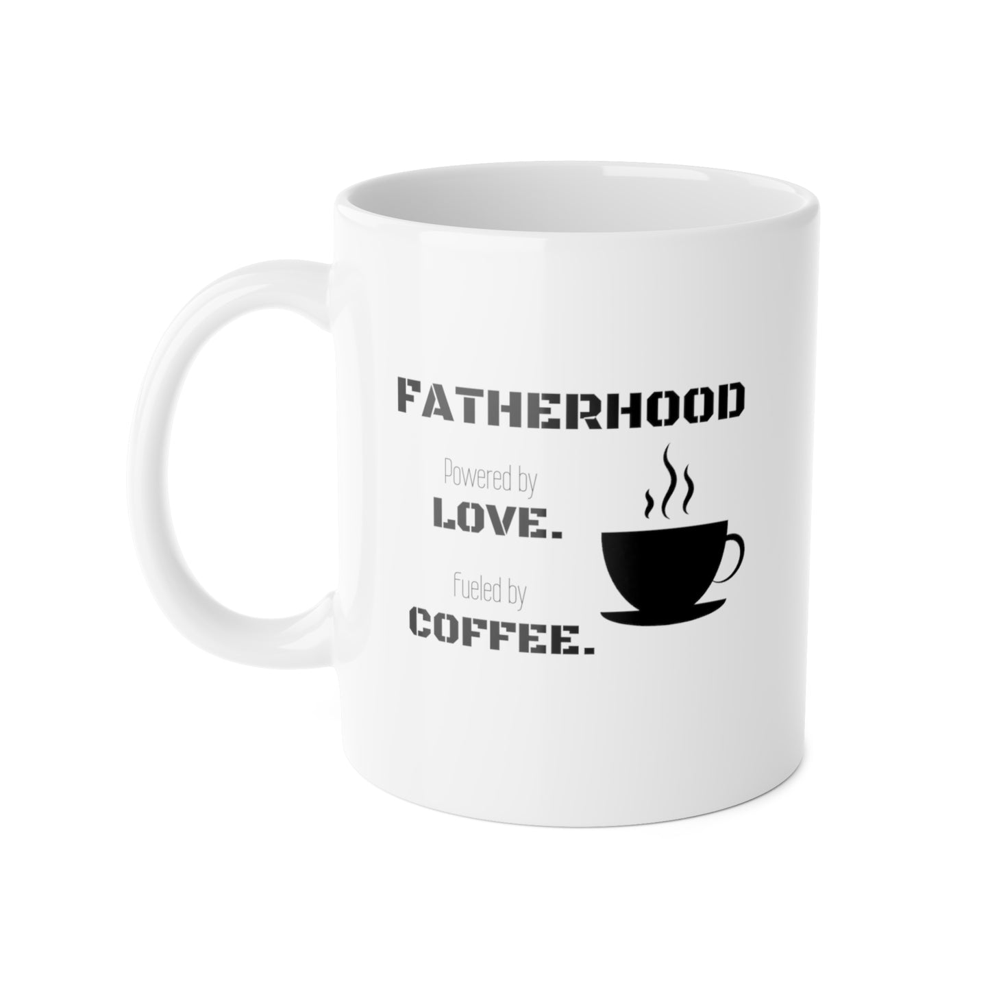 Fatherhood-Powered by Love Fueled by Coffee - Gun White Ceramic Mug, 11oz