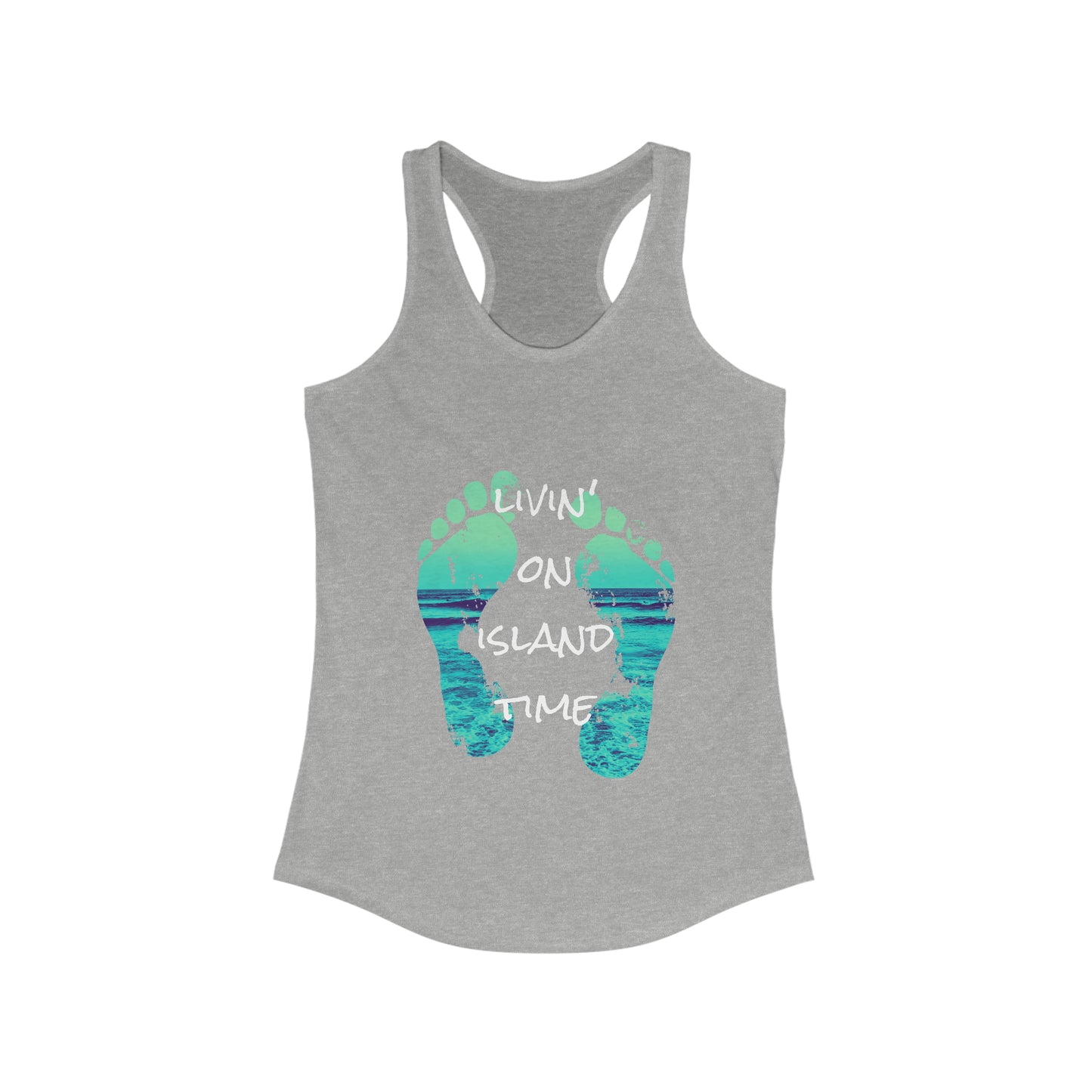 Livin' on Island Time Women's Ideal Racerback Tank