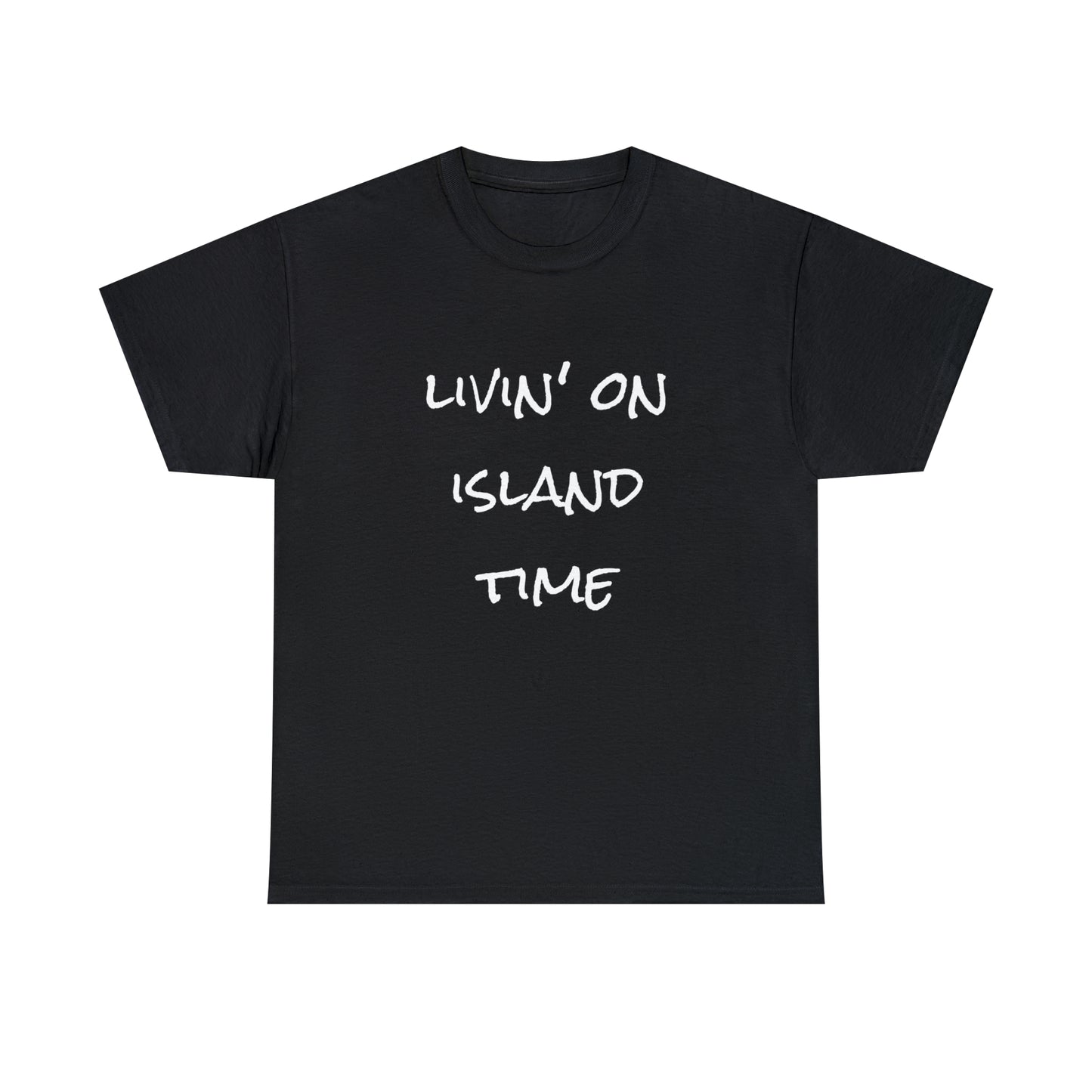 Livin' on Island Time Unisex Heavy Cotton Tee