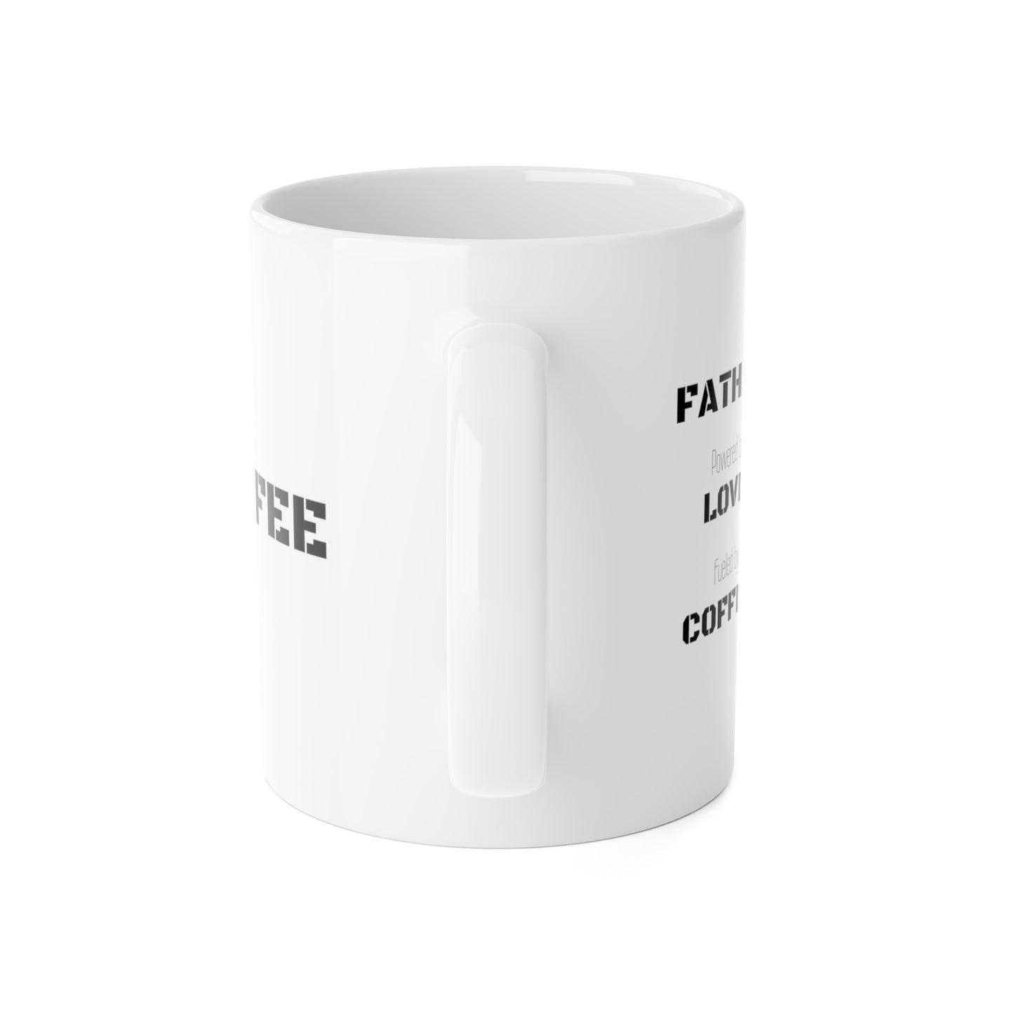 Fatherhood-Powered by Love Fueled by Coffee White Ceramic Mug, 11oz