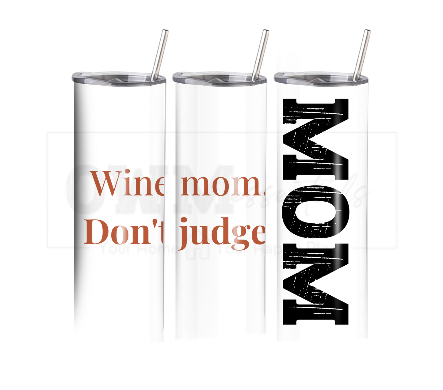 Wine Mom Don't Judge - Mother's Day 20 oz Skinny Tumbler with Straw - Stainless Steel, Eco-Friendly, Reusable Metal Straw - Lid Drink Drinkware Water Bottles