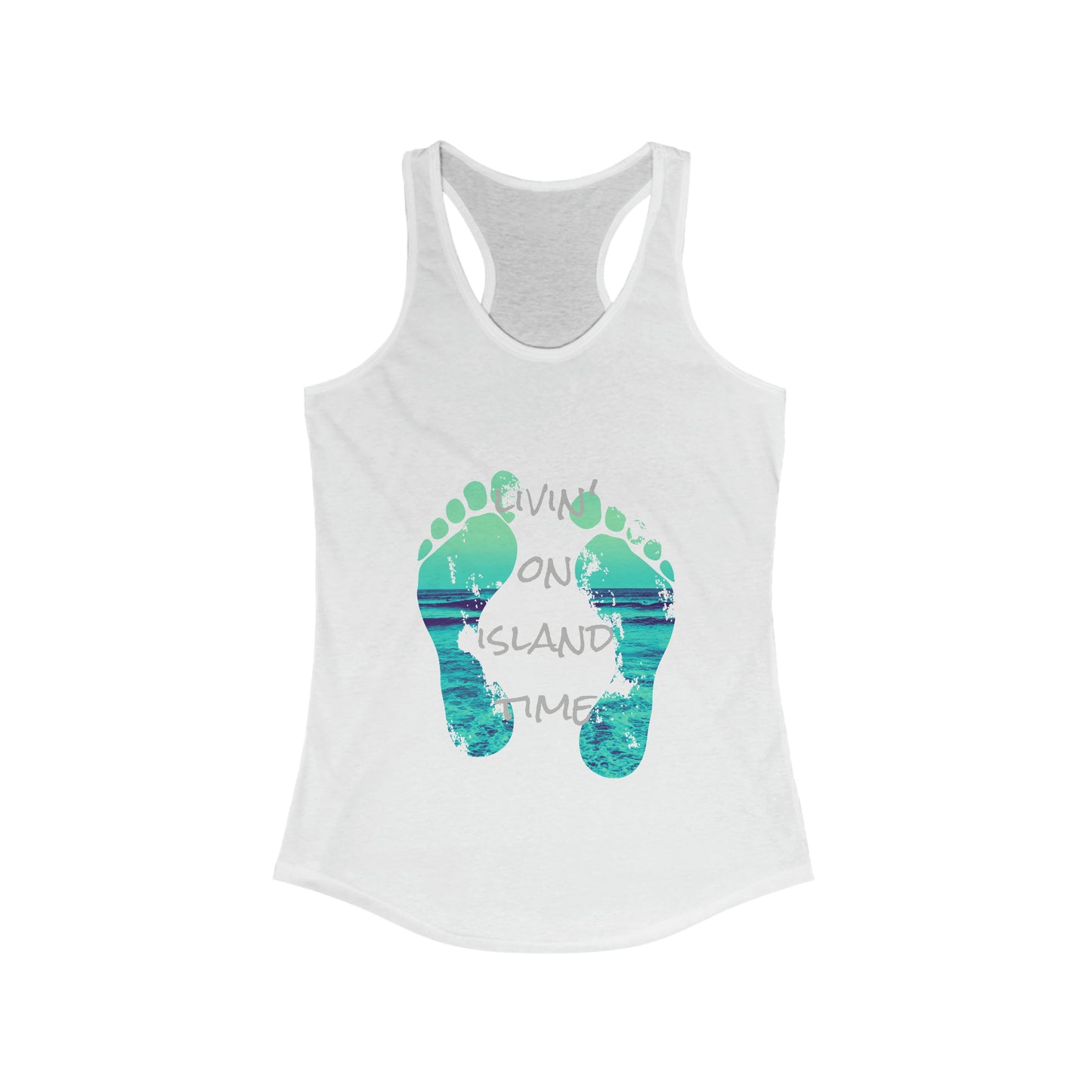 Livin' on Island Time Women's Ideal Racerback Tank