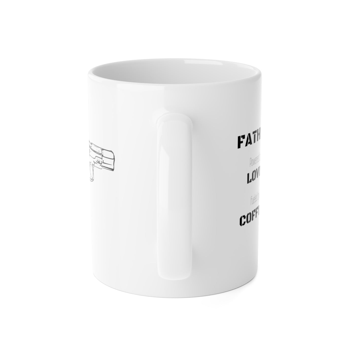 Fatherhood-Powered by Love Fueled by Coffee - Gun White Ceramic Mug, 11oz