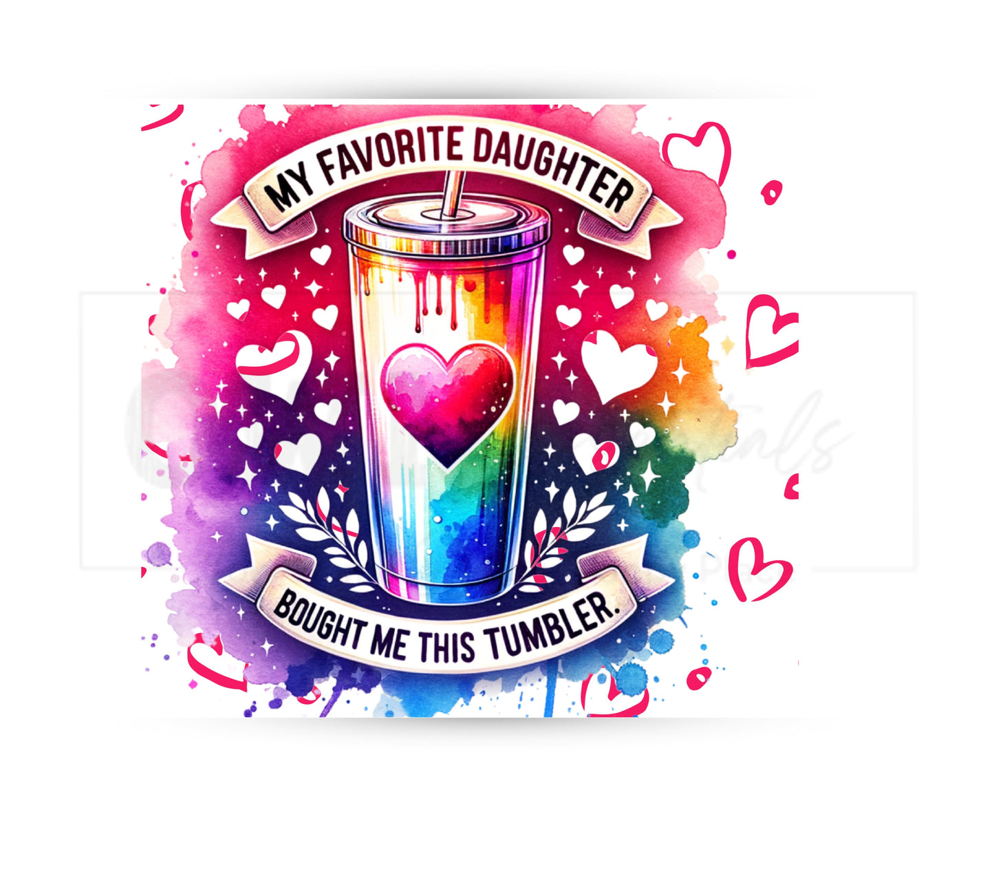 My Favorite Daughter 20 oz Skinny Tumbler Sublimation Design - PNG Instant - DIGITAL DOWNLOAD