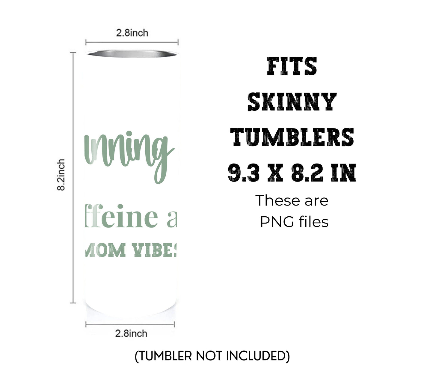 Running on Caffeine an Mom Vibes 20 oz Skinny Tumbler Sublimation Design - PNG Instant - DIGITAL DOWNLOAD