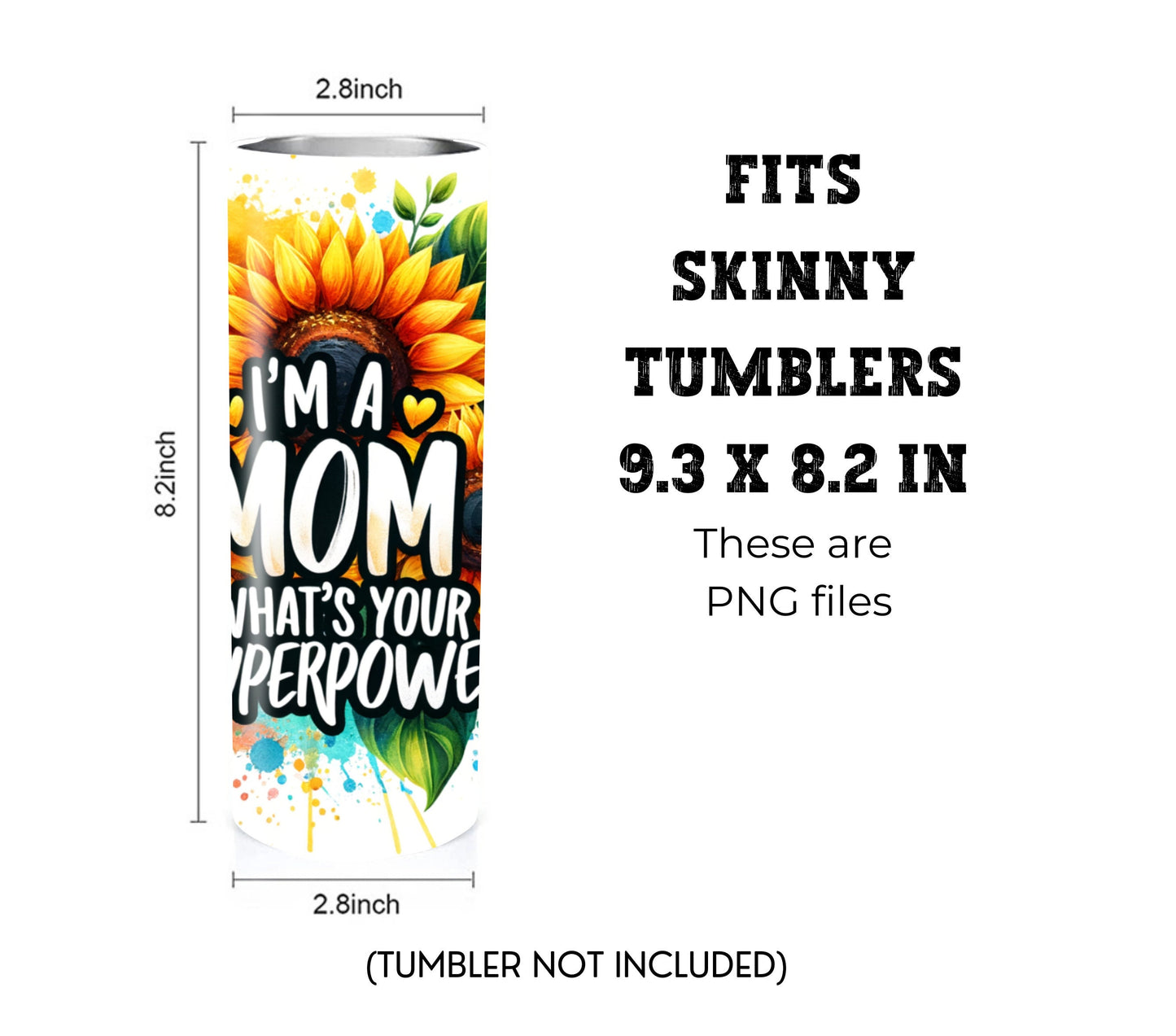 I'm a Mom 20 oz Skinny Tumbler Sublimation Design - PNG Instant - DIGITAL DOWNLOAD