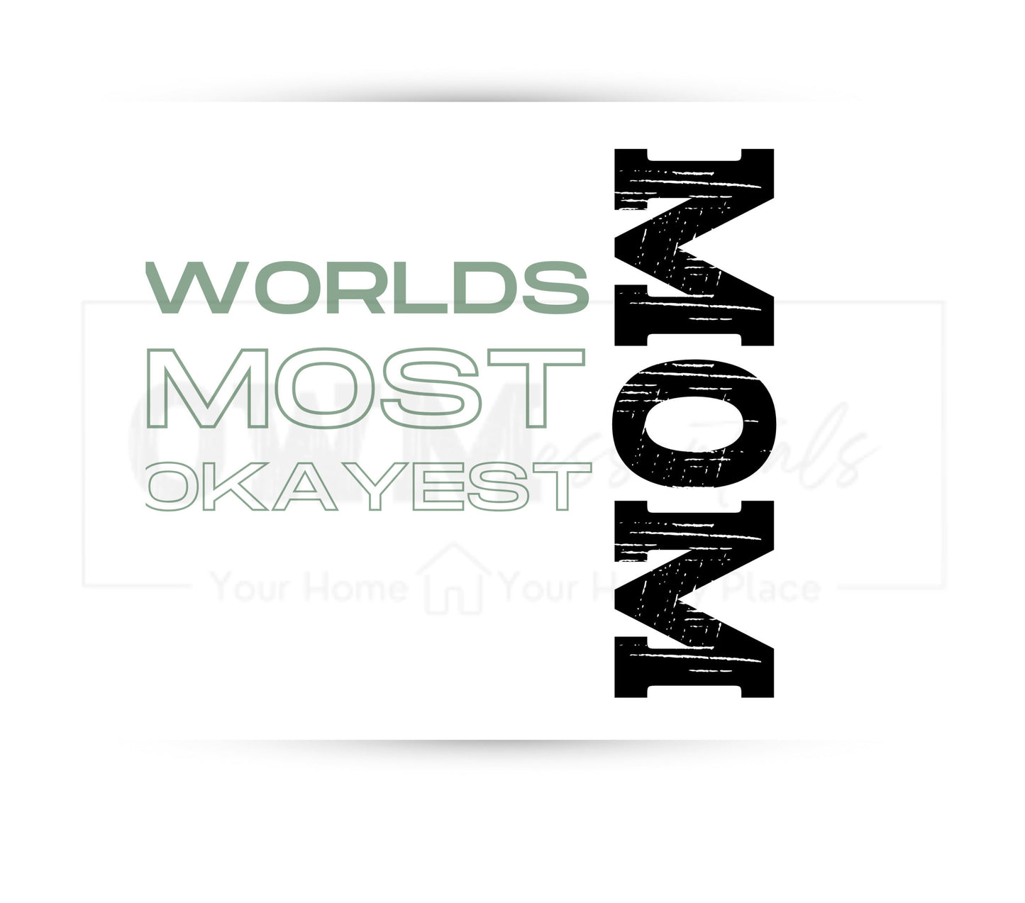 World Most Okayest Mom 20 oz Skinny Tumbler Sublimation Design - PNG Instant - DIGITAL DOWNLOAD