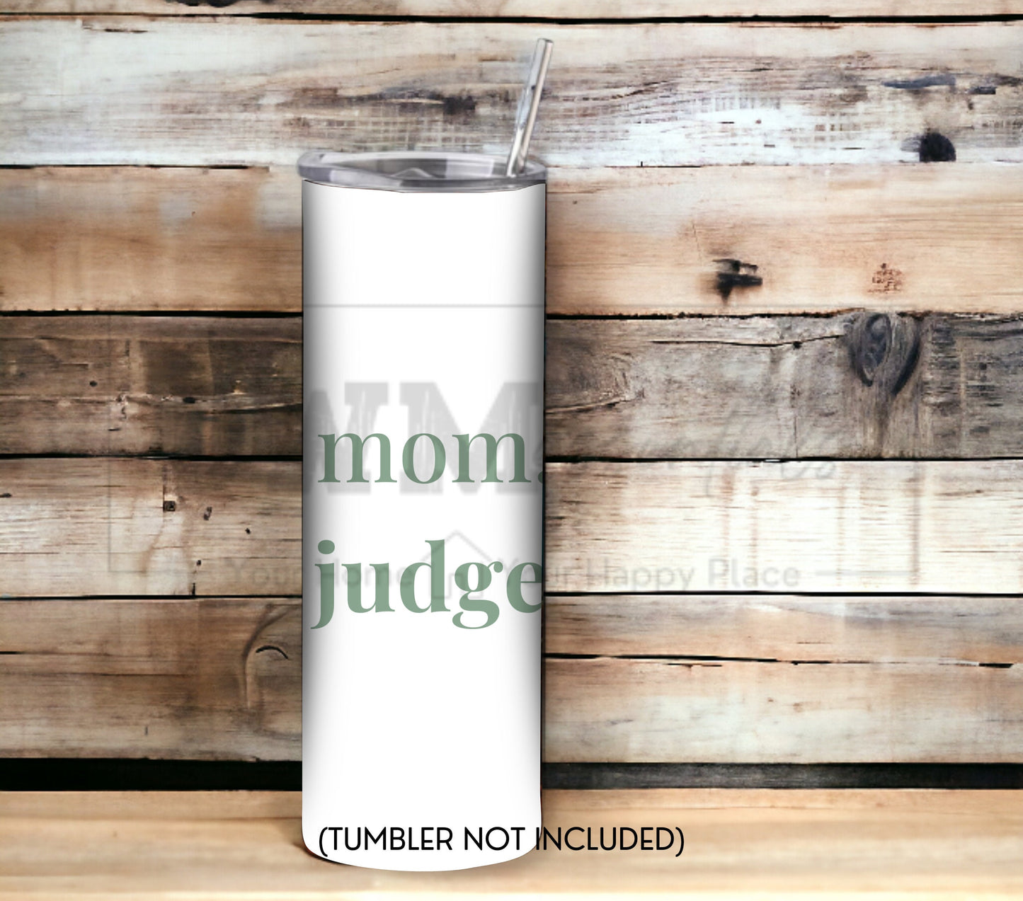 Wine Mom Don't Judge 20 oz Skinny Tumbler Sublimation Design - PNG Instant - DIGITAL DOWNLOAD