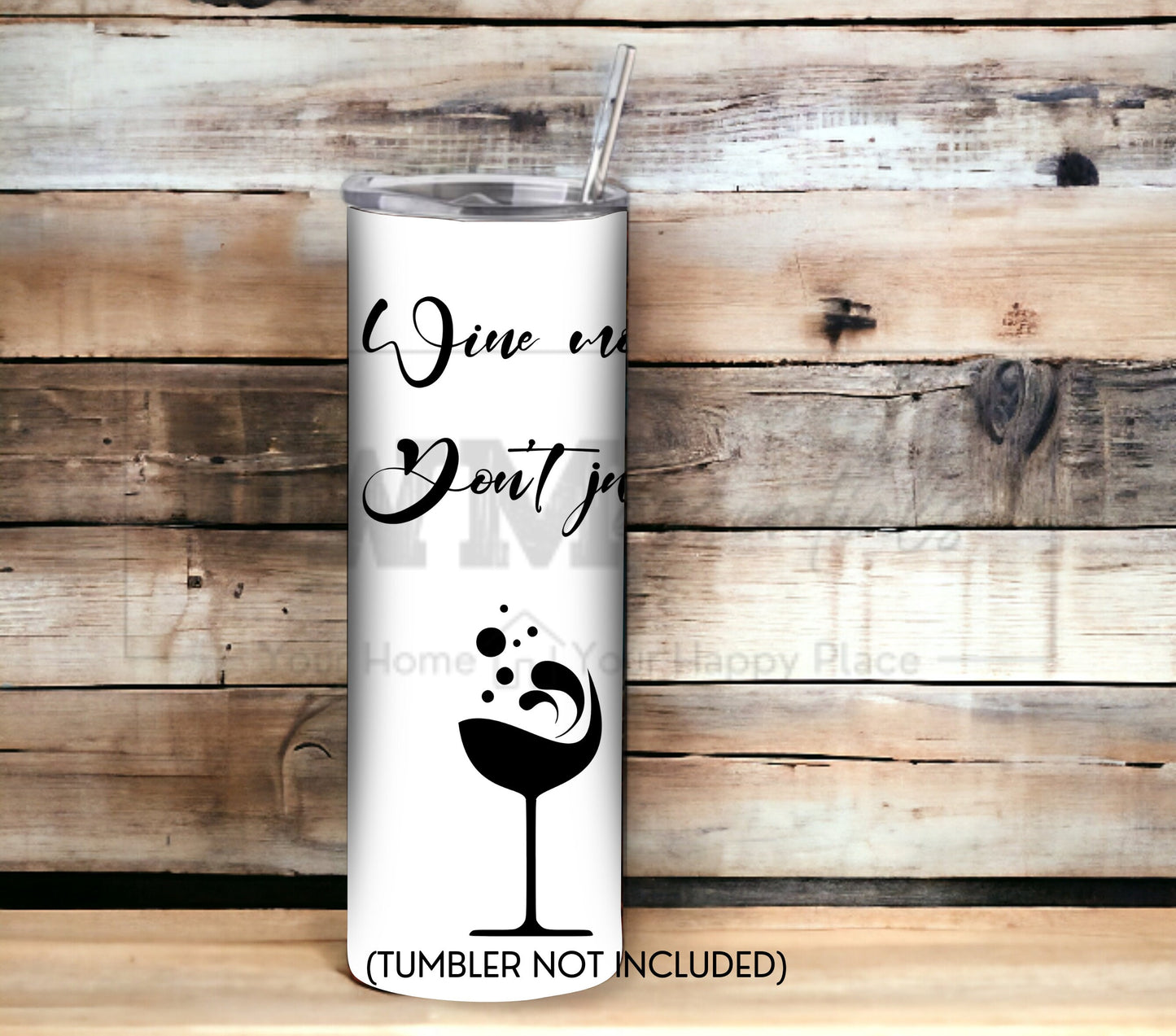 Wine Mom Don't Judge 20 oz Skinny Tumbler Sublimation Design - PNG Instant - DIGITAL DOWNLOAD