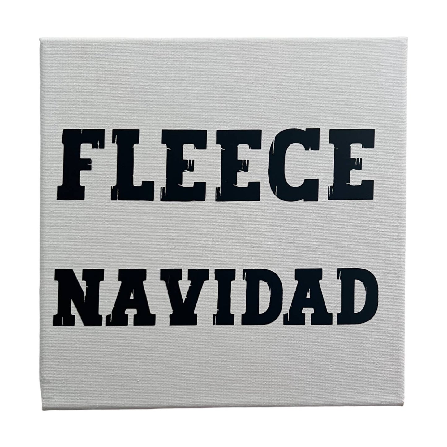 Fleece Navidad: 8"x8" Canvas Wall Art