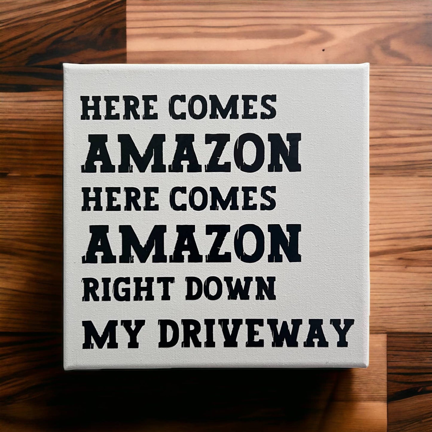 Here Comes Amazon: 8"x8" Canvas Wall Art