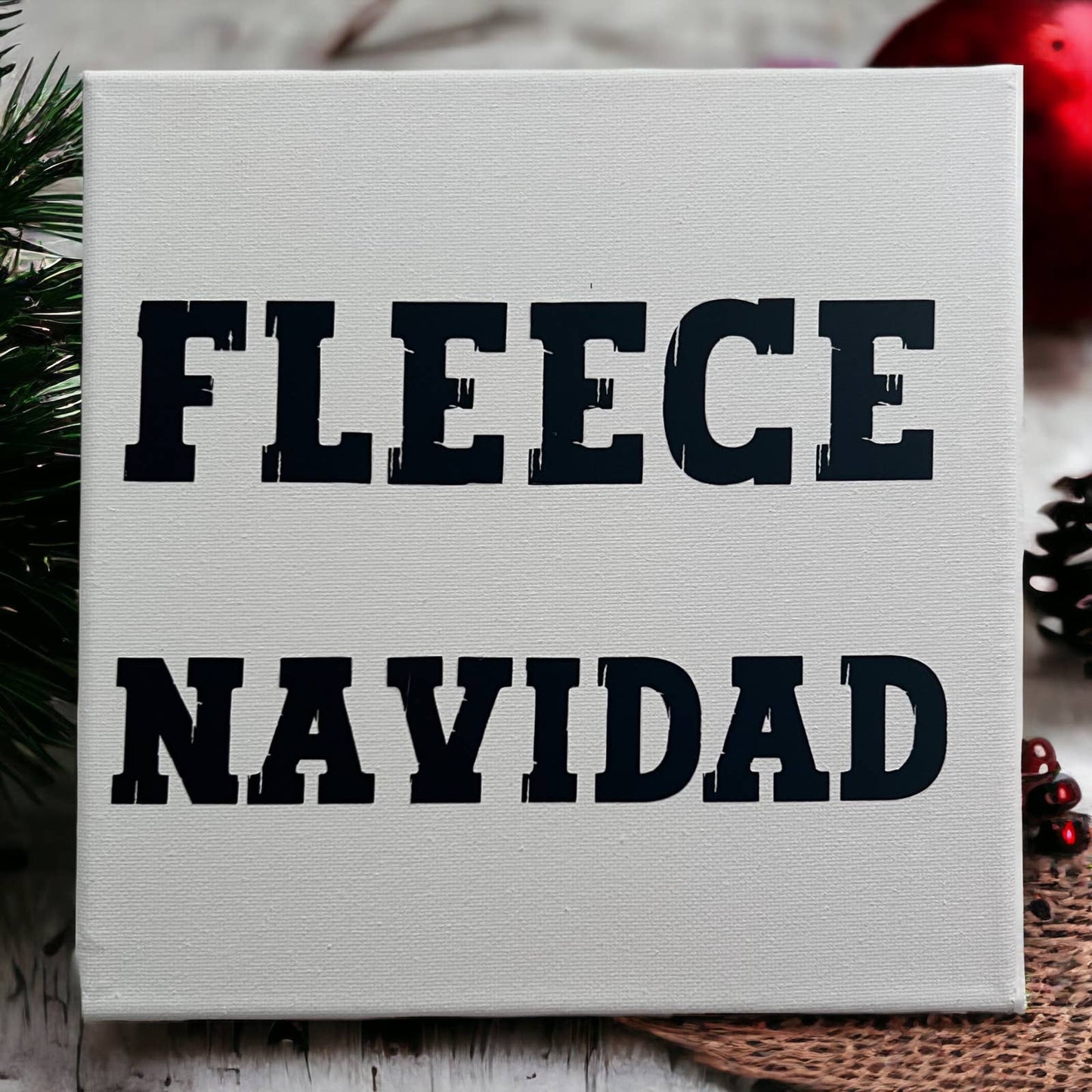 Fleece Navidad: 8"x8" Canvas Wall Art