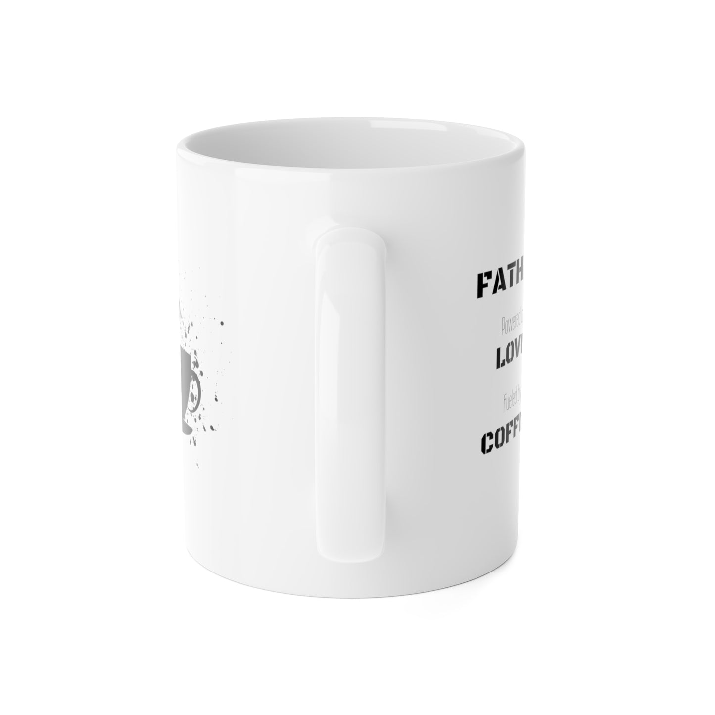 Fatherhood-Powered by Love Fueled by Coffee White Ceramic Mug, 11oz