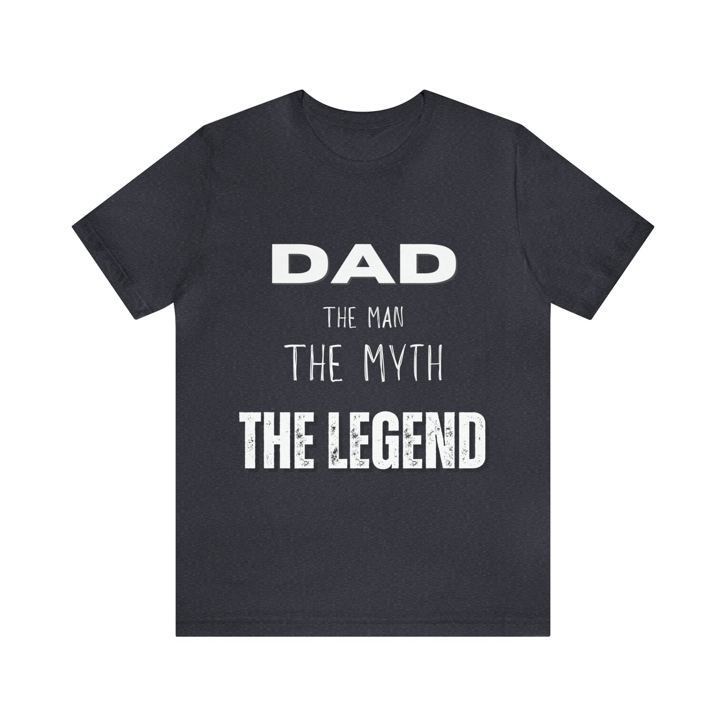 Dad The Myth Loading Jersey Short Sleeve Tee