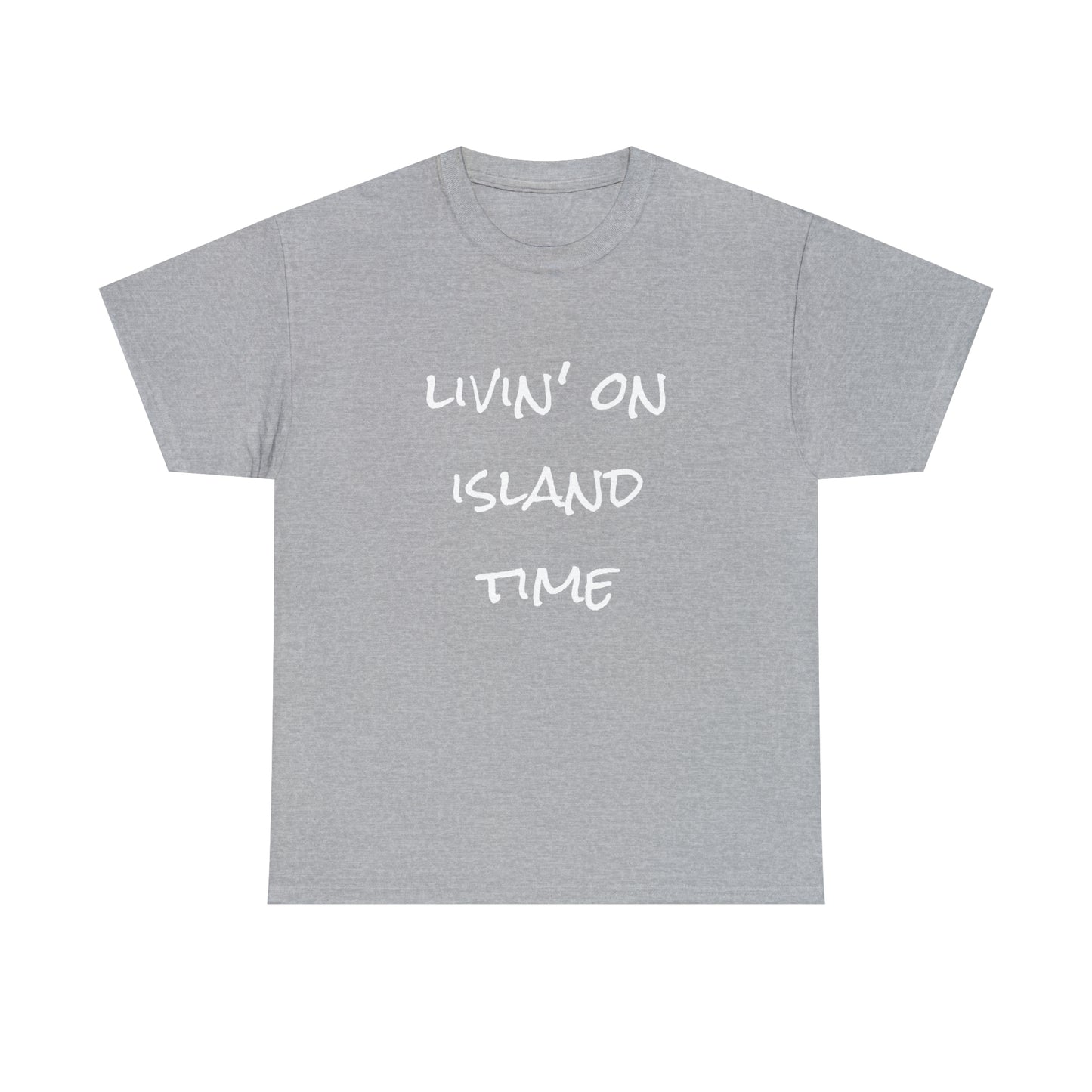 Livin' on Island Time Unisex Heavy Cotton Tee