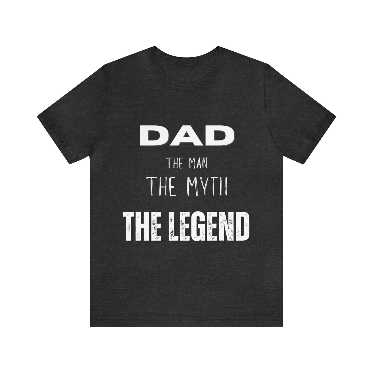 Dad The Myth Loading Jersey Short Sleeve Tee