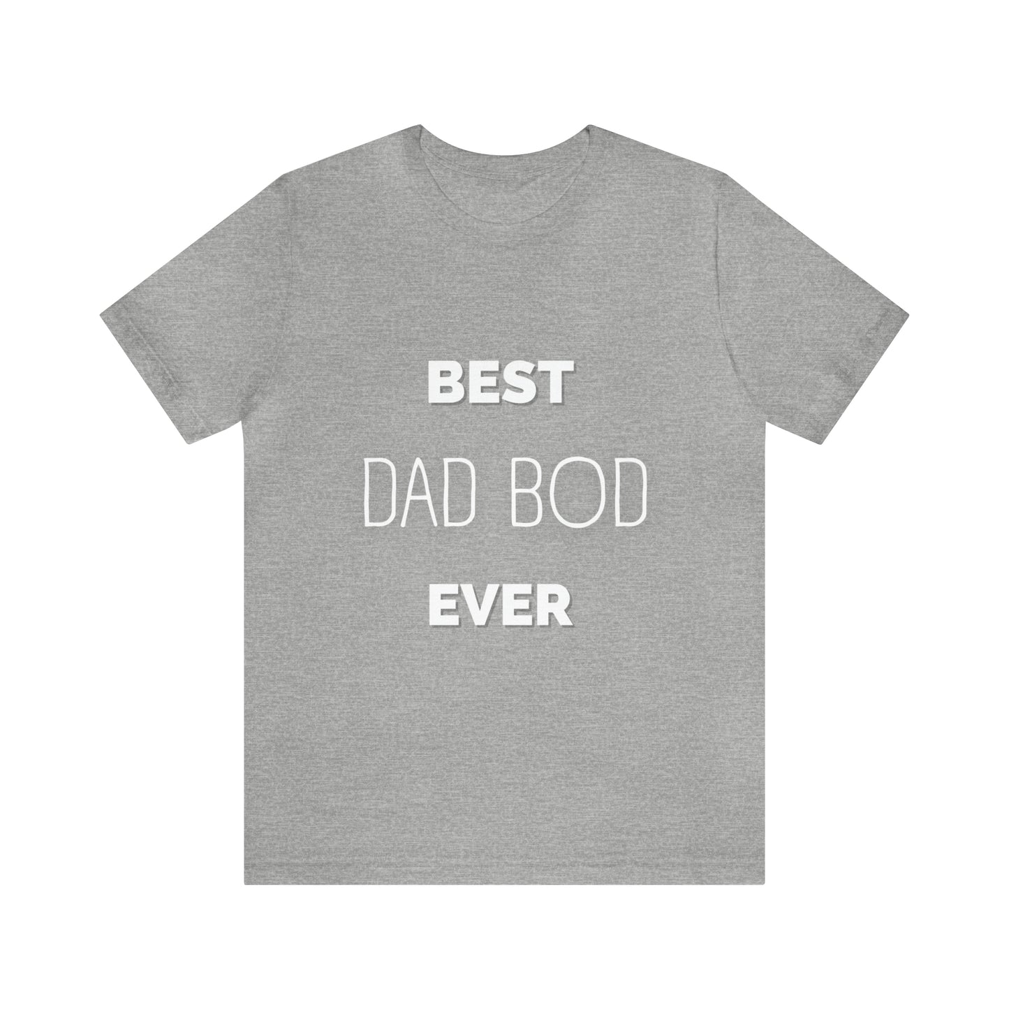 Best Dad Bod Ever Jersey Short Sleeve Tee
