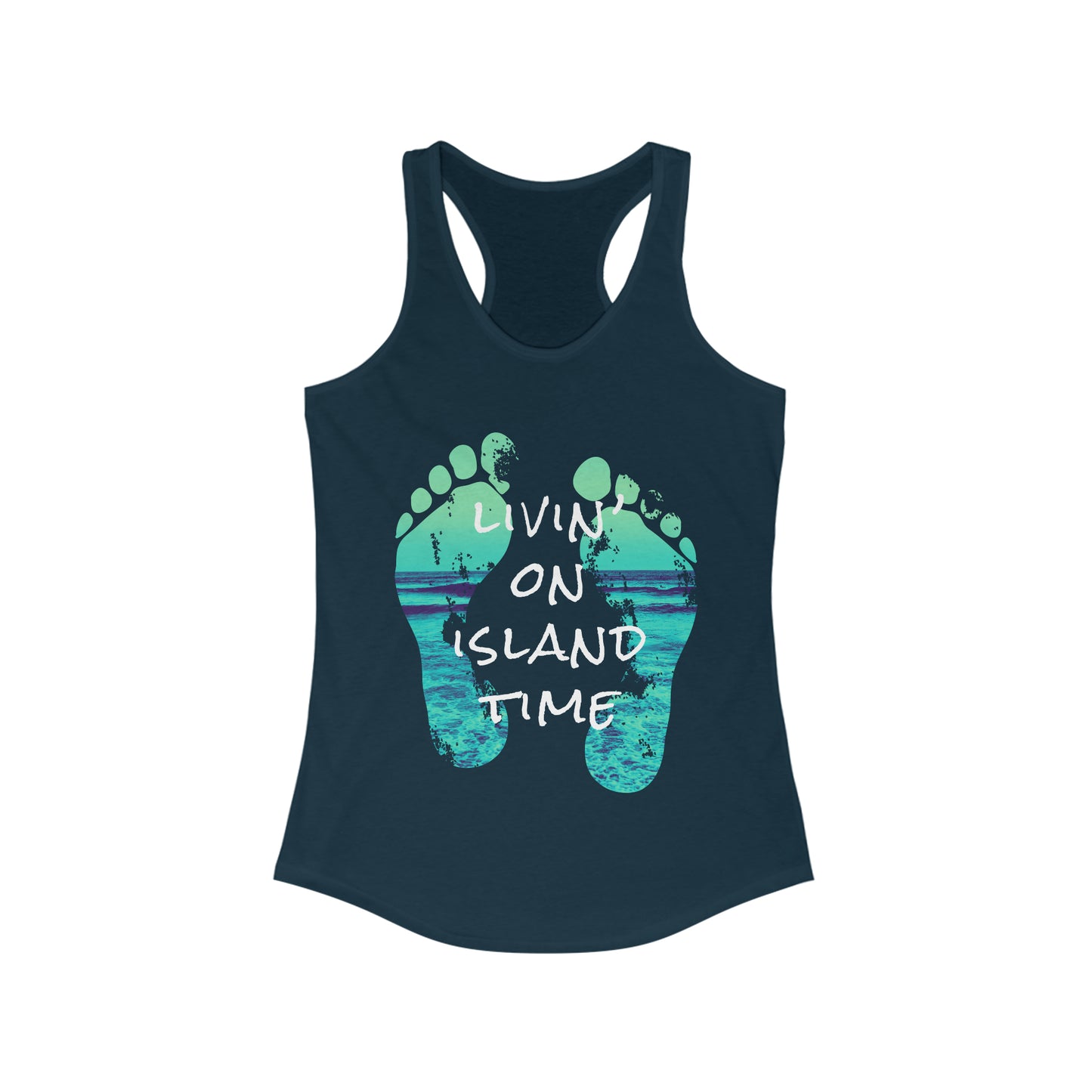 Livin' on Island Time Women's Ideal Racerback Tank