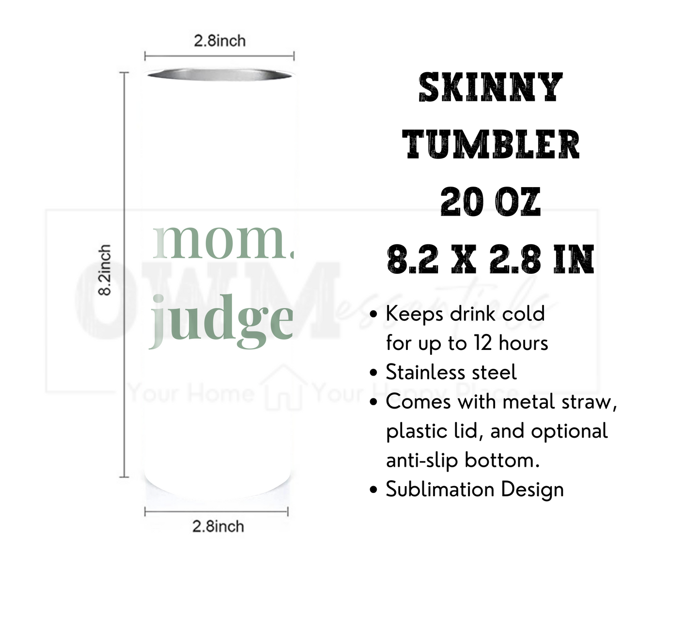 Wine Mom Don't Judge - Mother's Day 20 oz Skinny Tumbler with Straw - Stainless Steel, Eco-Friendly, Reusable Metal Straw - Lid Drink Drinkware Water Bottles