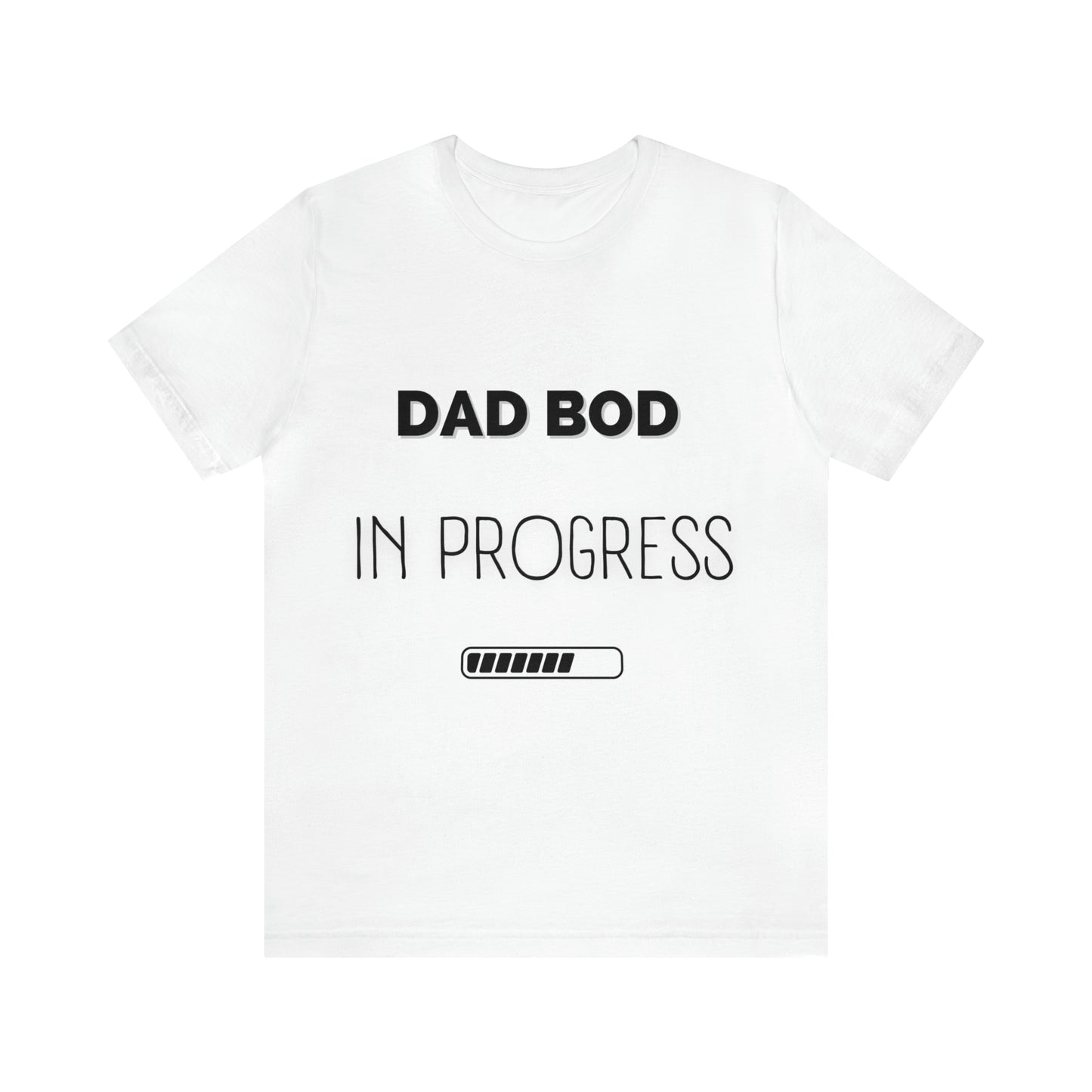 Dad Bod in Progress Jersey Short Sleeve Tee