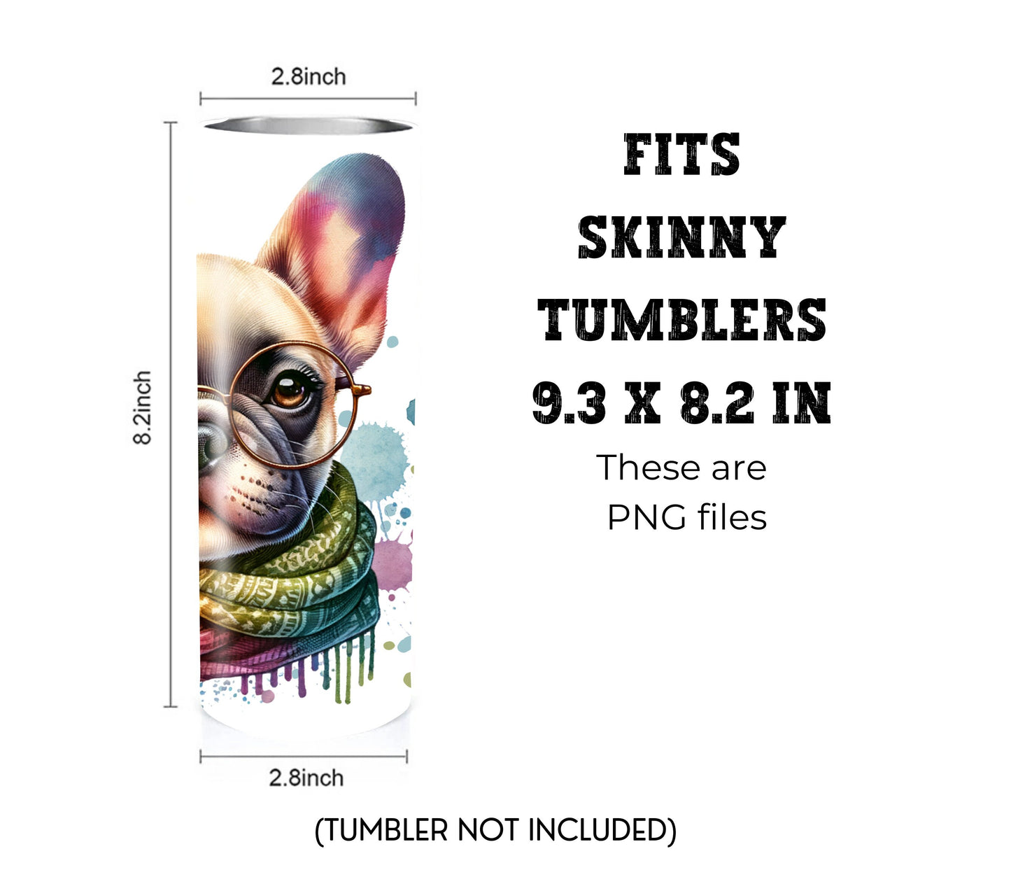 French BullDog 20 oz Skinny Tumbler Sublimation Design - PNG Instant  - DIGITAL DOWNLOAD