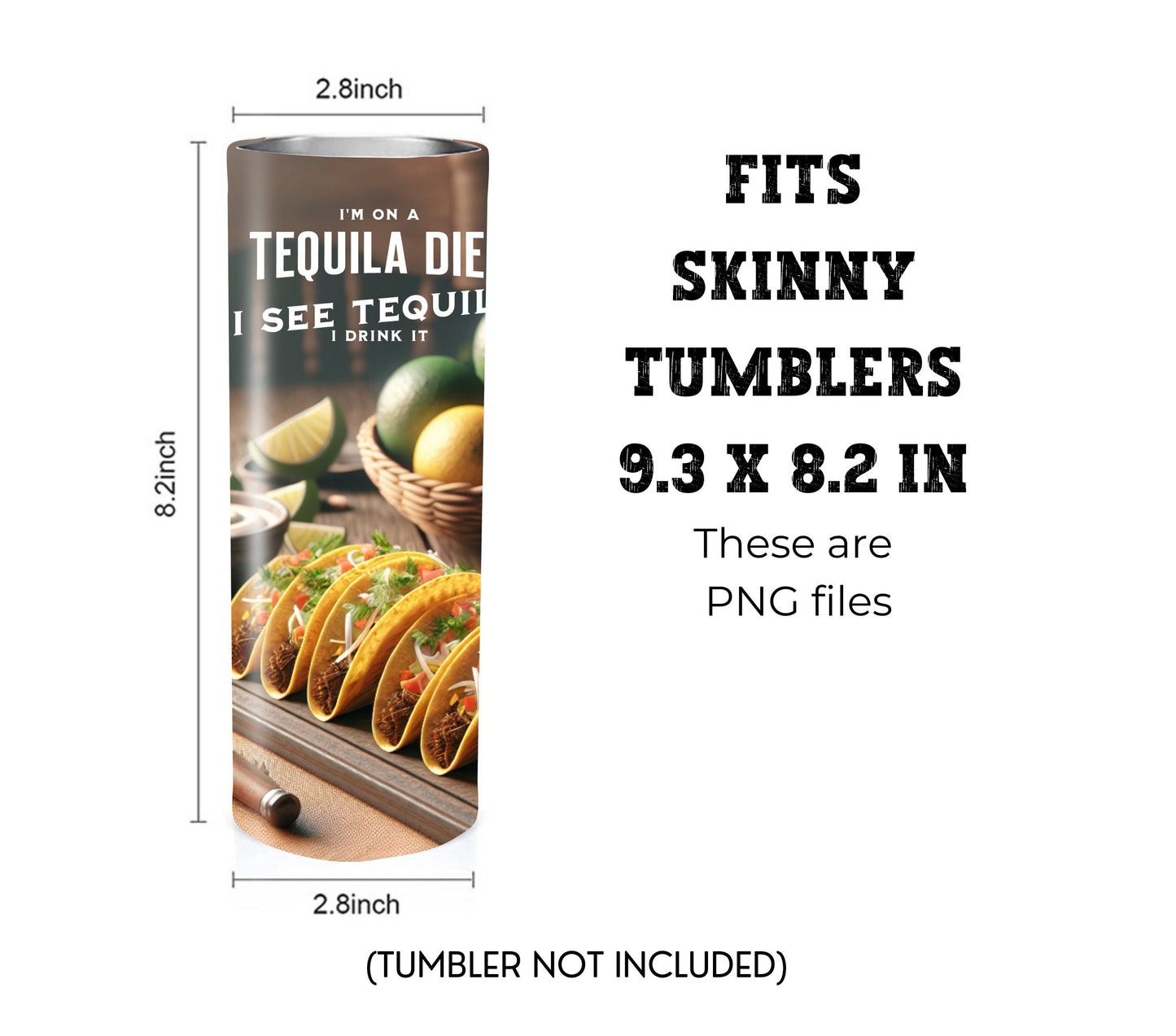 Tacos and Tequila Cinco De Mayo 20 oz Skinny Tumbler Sublimation Design - PNG Instant  - DIGITAL DOWNLOAD