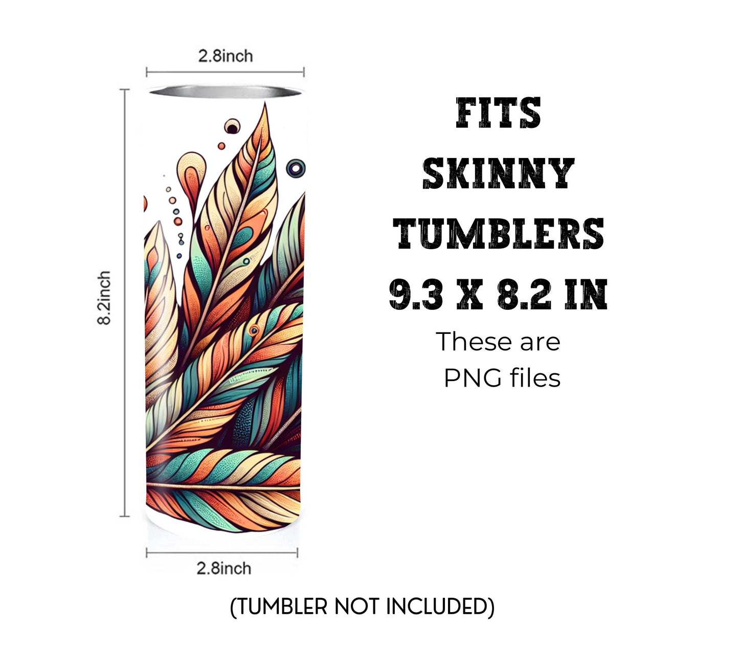 Boho Feathers 20 oz Skinny Tumbler Sublimation Design - PNG Instant  - DIGITAL DOWNLOAD