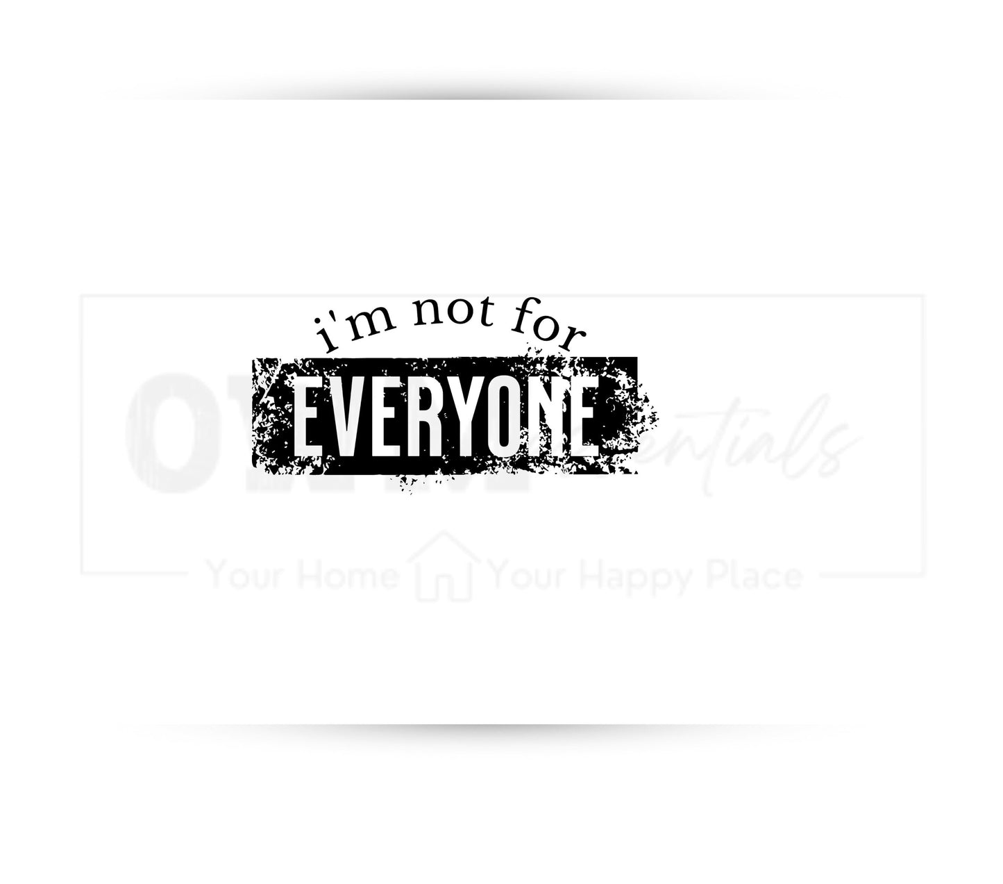 I'm Not for Everyone 20 oz Skinny Tumbler Sublimation Design - PNG Instant  - DIGITAL DOWNLOAD