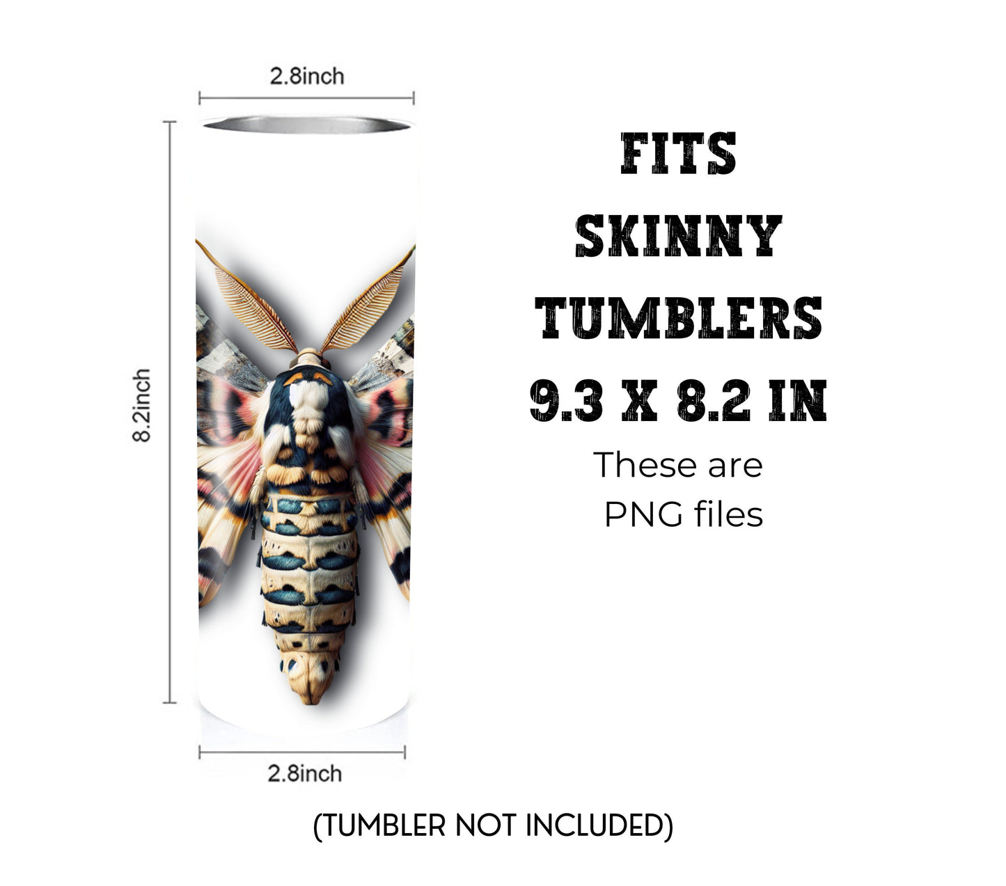 Moth 20 oz Skinny Tumbler Sublimation Design - PNG Instant  - DIGITAL DOWNLOAD
