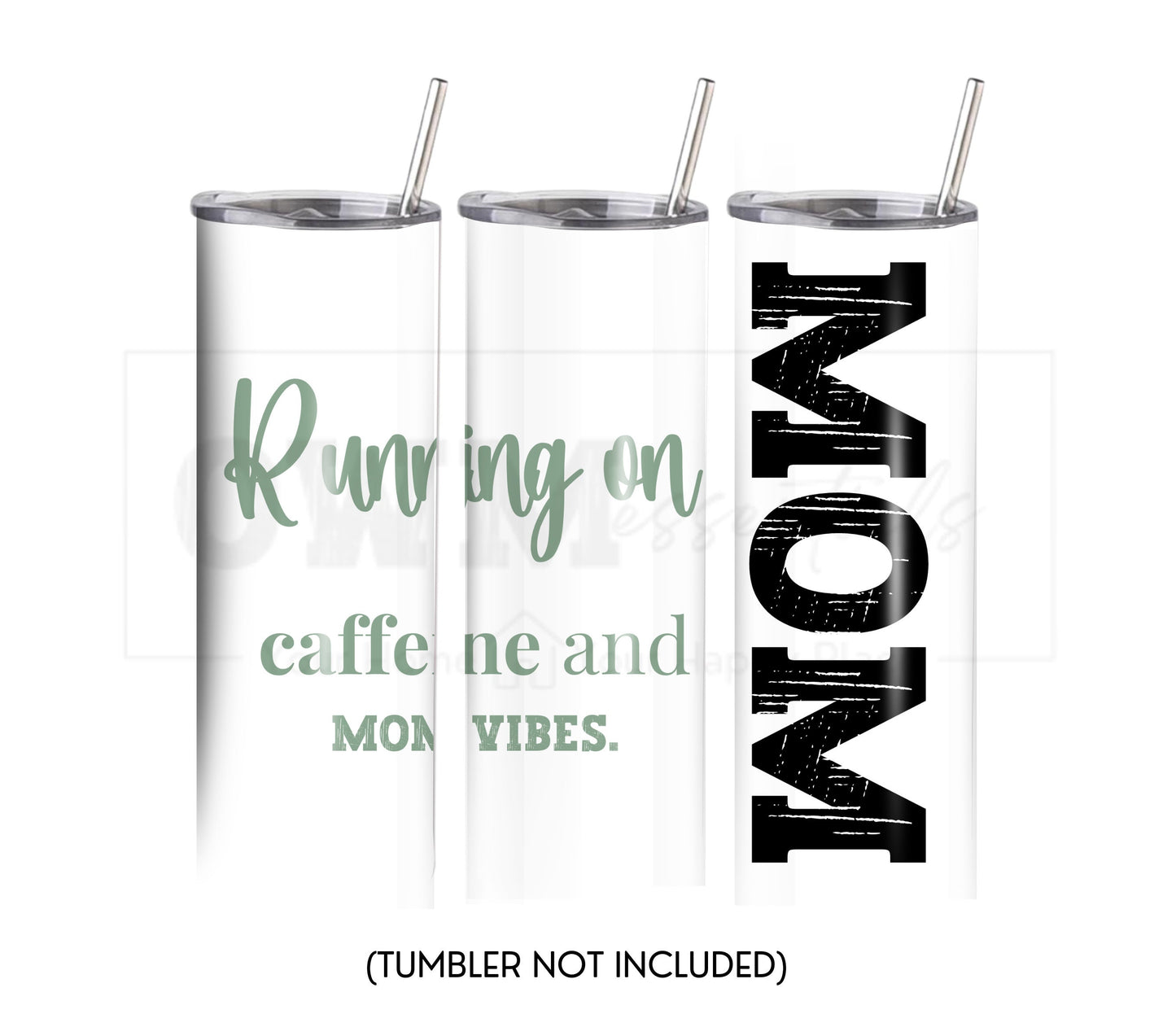 Running on Caffeine an Mom Vibes 20 oz Skinny Tumbler Sublimation Design - PNG Instant  - DIGITAL DOWNLOAD