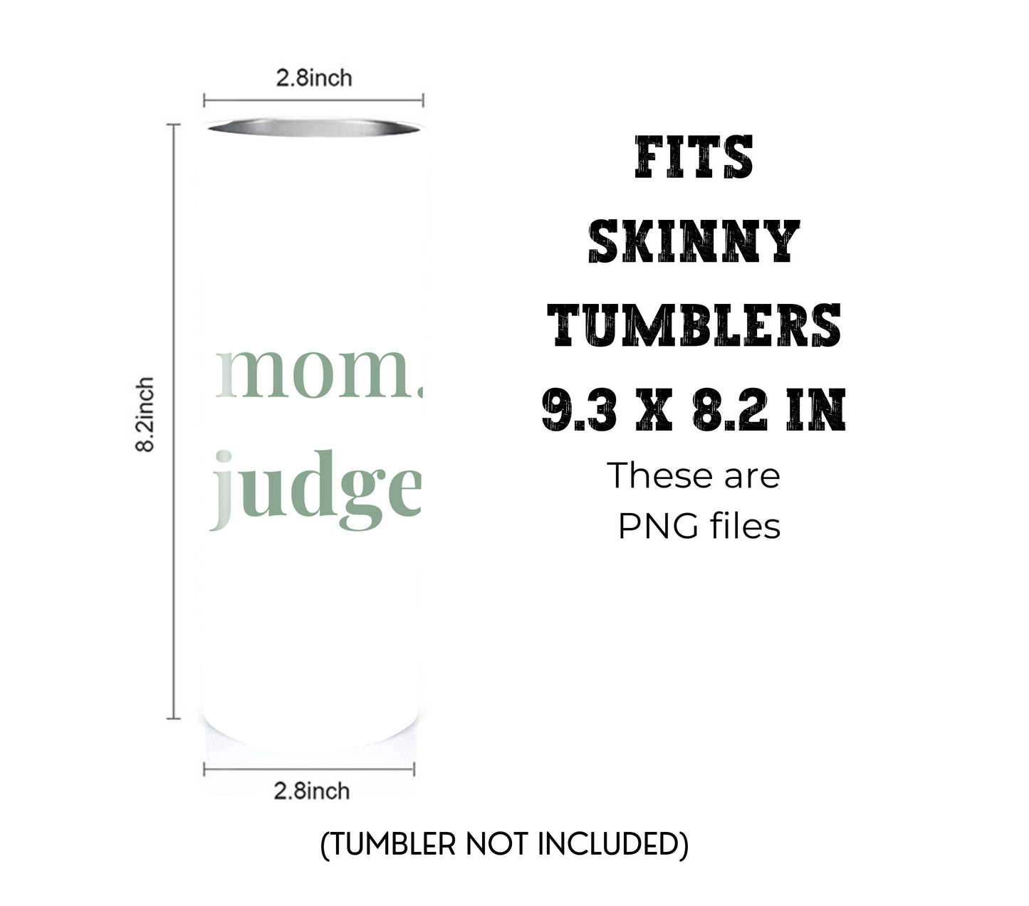 Wine Mom Don't Judge 20 oz Skinny Tumbler Sublimation Design - PNG Instant  - DIGITAL DOWNLOAD