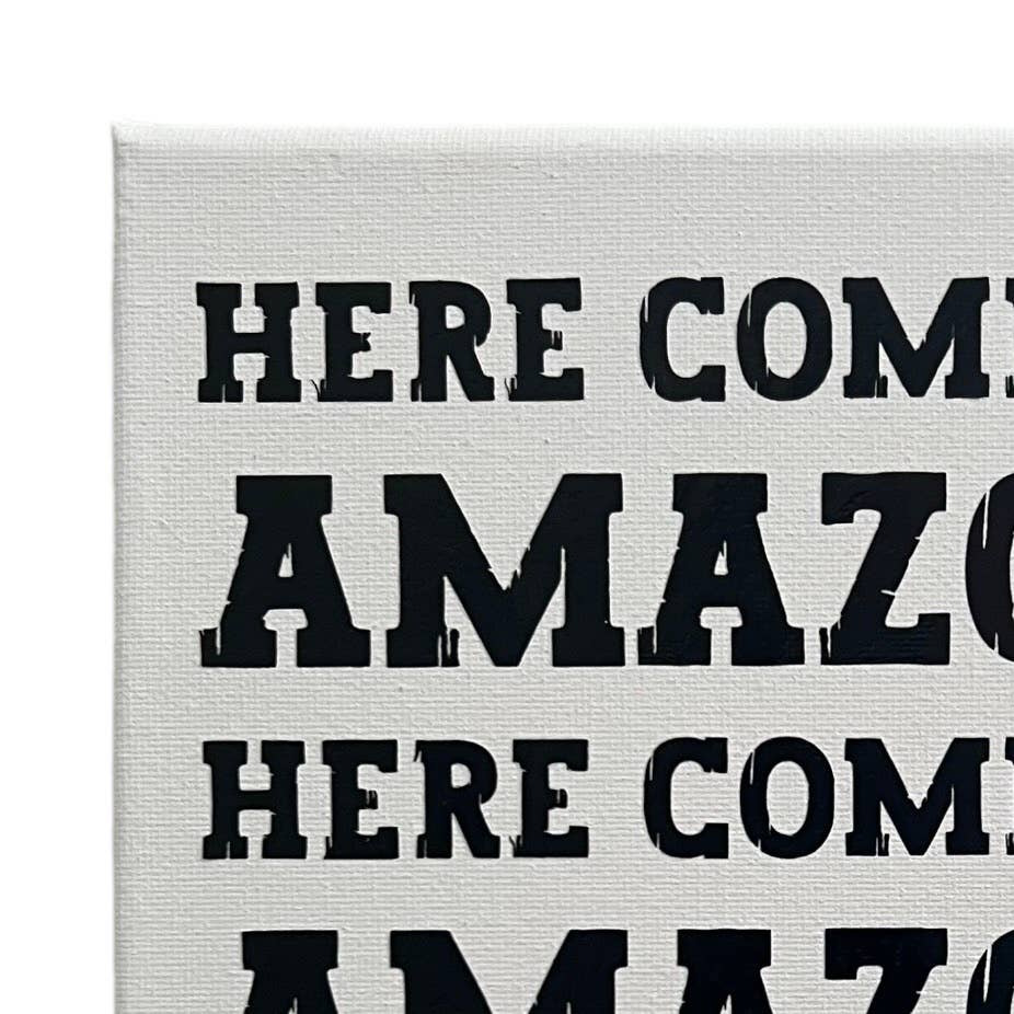 Here Comes Amazon: 8"x8" Canvas Wall Art